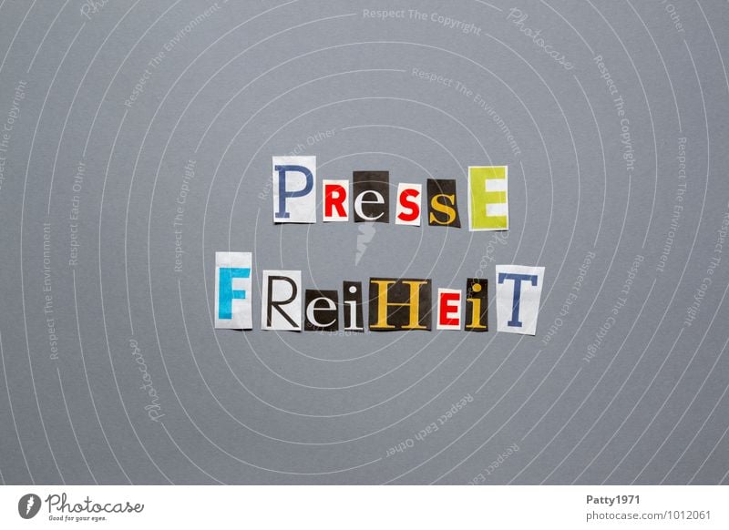 Pressefreiheit Zeichen Schriftzeichen Typographie Verantwortung Toleranz Gerechtigkeit Freiheit Gesellschaft (Soziologie) Politik & Staat ausgeschnitten anonym