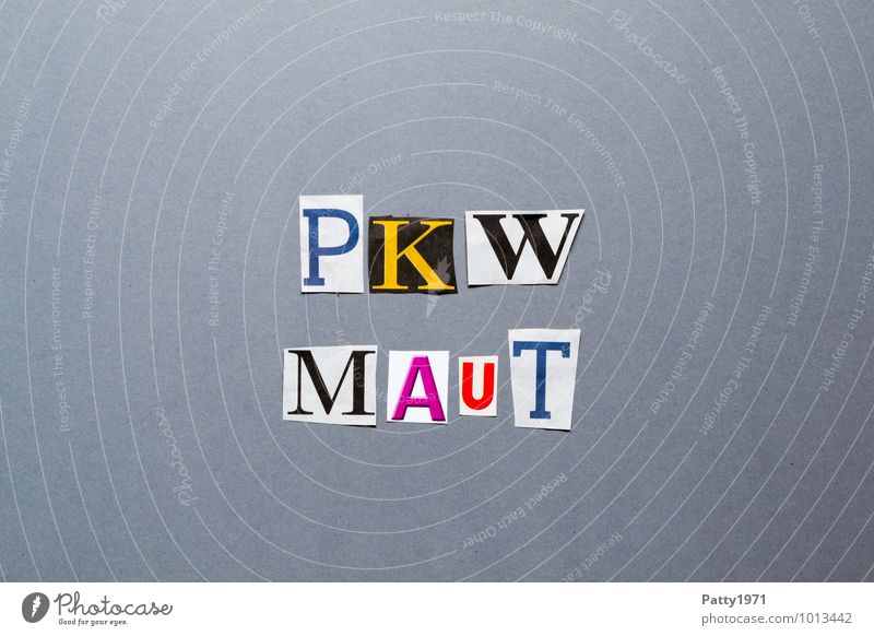 PKW Maut Verkehr Autobahn Mautstelle Zeichen Schriftzeichen Typographie Graffiti bezahlen Kapitalwirtschaft Gesellschaft (Soziologie) Politik & Staat