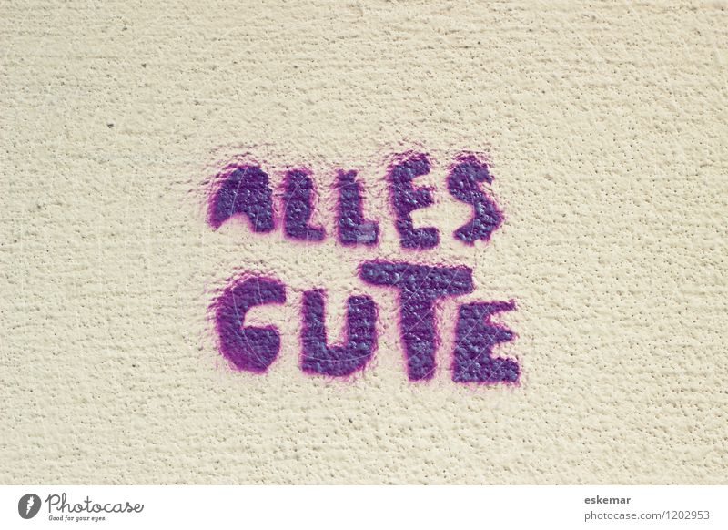 Alles Gute Beton Schriftzeichen Graffiti Kommunizieren modern Farbfoto Außenaufnahme Menschenleer Textfreiraum links Textfreiraum rechts Textfreiraum oben