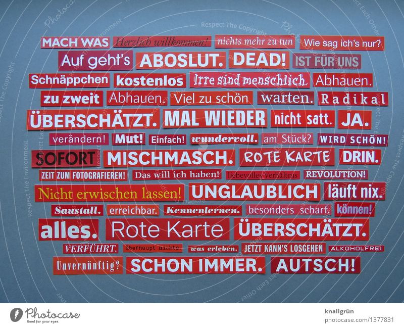 MACH WAS Schriftzeichen Schilder & Markierungen Kommunizieren eckig einzigartig grau rot weiß Gefühle Inspiration Kreativität Kunst Text Satzzeichen Redewendung