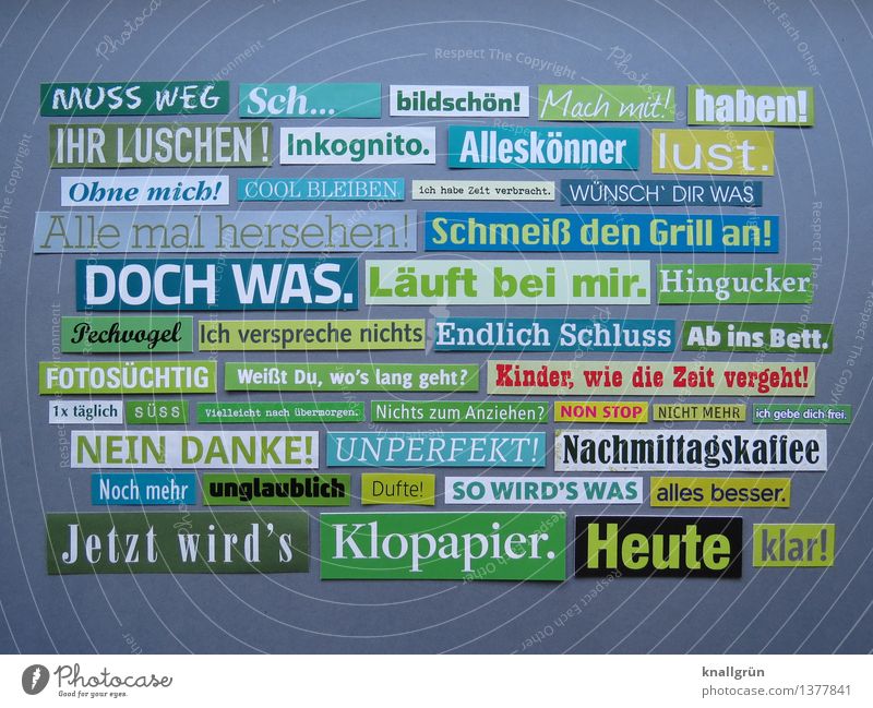 MUSS WEG Schriftzeichen Schilder & Markierungen Kommunizieren eckig einzigartig Gefühle Idee Inspiration Kreativität Kunst Text Satzzeichen Redewendung