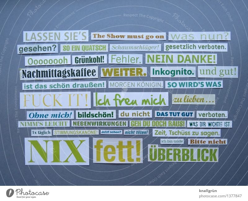 LASSEN SIE'S Schriftzeichen Schilder & Markierungen Kommunizieren eckig grau grün weiß Gefühle Idee einzigartig Inspiration Kreativität Kunst Text Satzzeichen