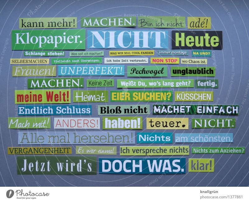 kann mehr! Schriftzeichen Schilder & Markierungen Kommunizieren eckig einzigartig grau grün weiß Gefühle Idee Inspiration Kreativität Kunst Text Satzzeichen