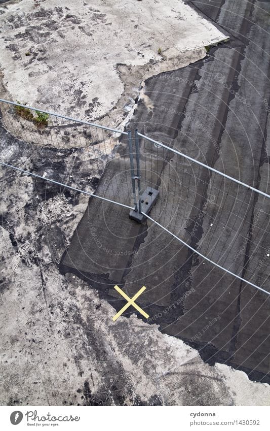 Bis hier hin und nicht weiter Baustelle Platz Beton Schilder & Markierungen Kreuz Beratung Ende Freiheit bedrohlich Genauigkeit Gesellschaft (Soziologie)