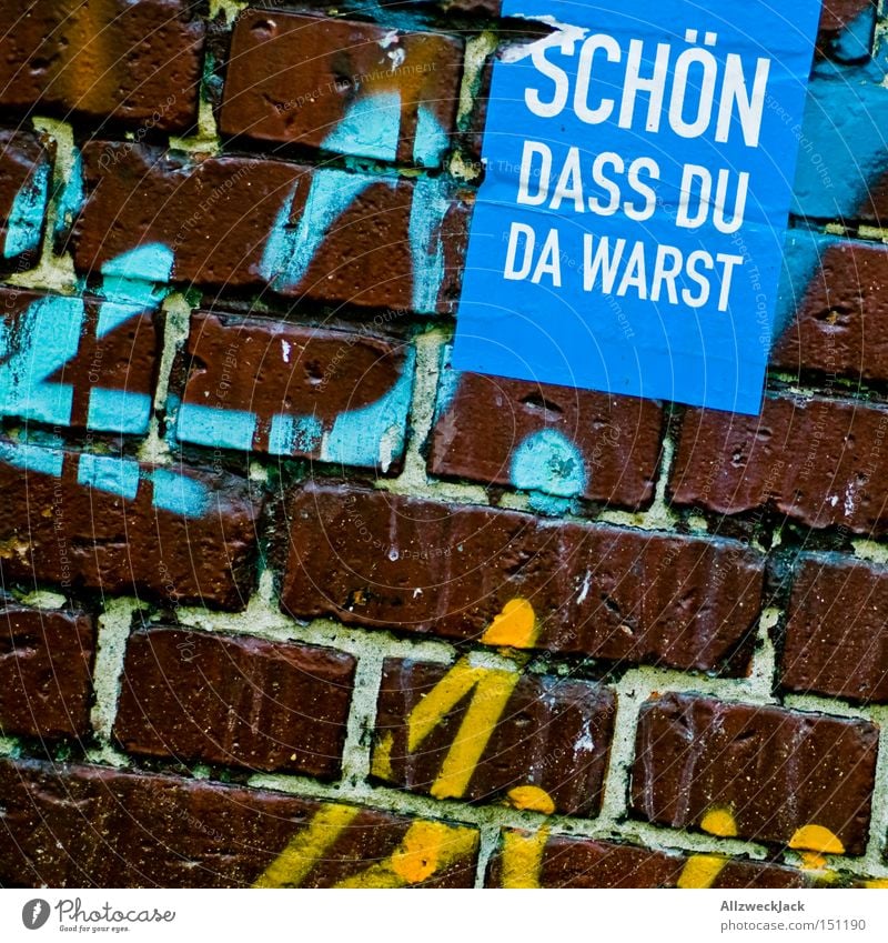 Ich bin dann mal weg.. Wand Mauer danke schön Besucher Backstein Graffiti Ferien & Urlaub & Reisen Detailaufnahme Buchstaben Schriftzeichen Kommunizieren