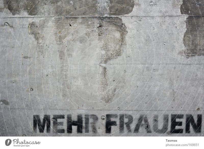 Forderung feminin Frau Erwachsene Graffiti Buchstaben Menschenleer Mauer Wand Stein Beton Coolness rebellisch Stadt Selbstlosigkeit Hoffnung Kommunizieren