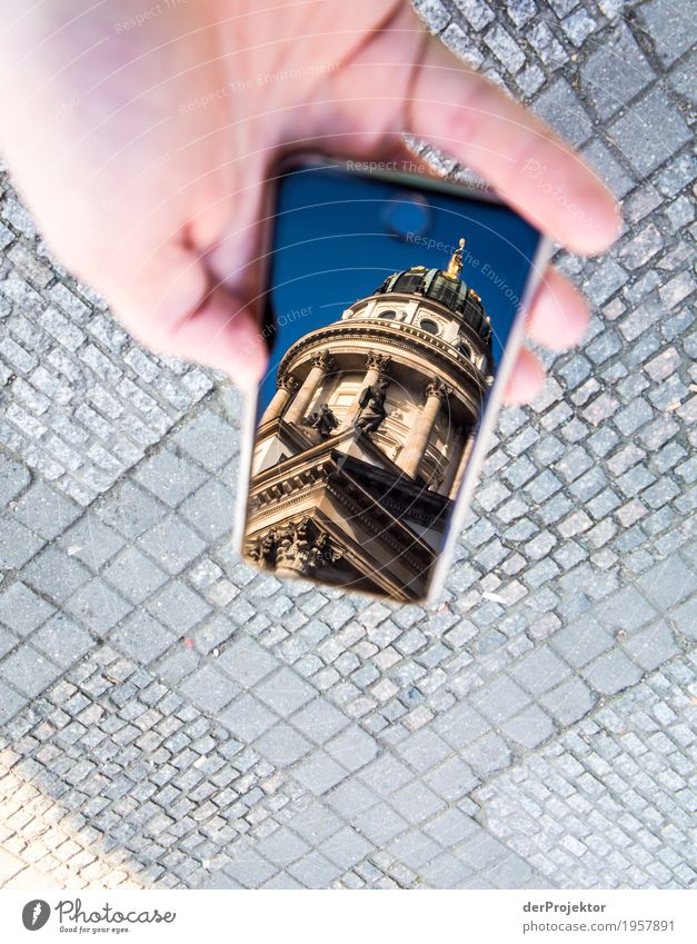 Sehenswürdigkeiten Berlins im Handy: Französischer Dom III Froschperspektive Vogelperspektive Starke Tiefenschärfe Sonnenstrahlen Reflexion & Spiegelung