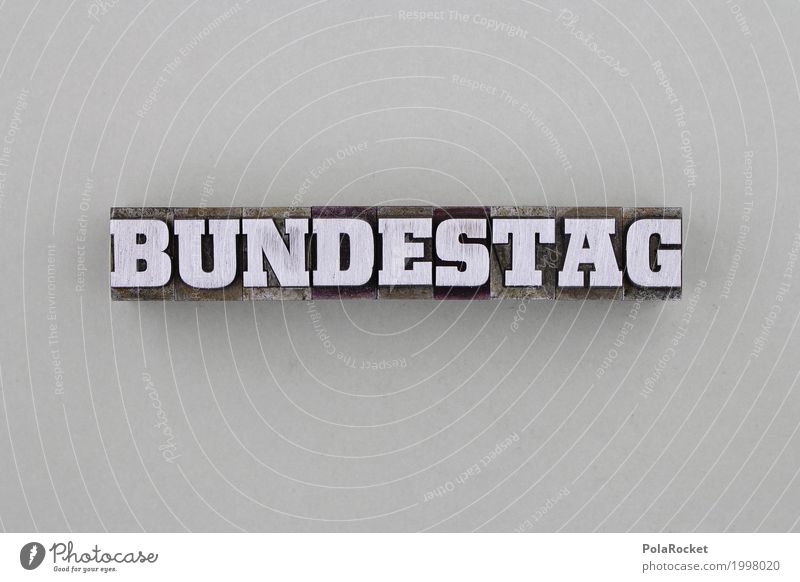 #AS# Bundestag Kunst Politik & Staat Bundestagswahlen Wahlen grau Drucker Metall Buchstaben Politiker Bundesland Bundeskanzler Bundeskanzler Amt Farbfoto