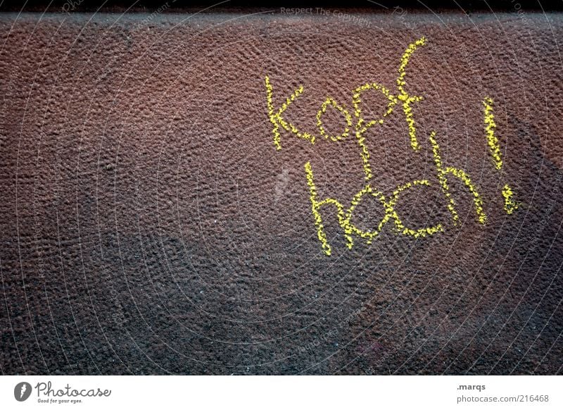 Kopf hoch! Lifestyle Stil Subkultur Mauer Wand Stein Schriftzeichen Graffiti Beratung Coolness dreckig dunkel Optimismus Willensstärke Mut Traurigkeit