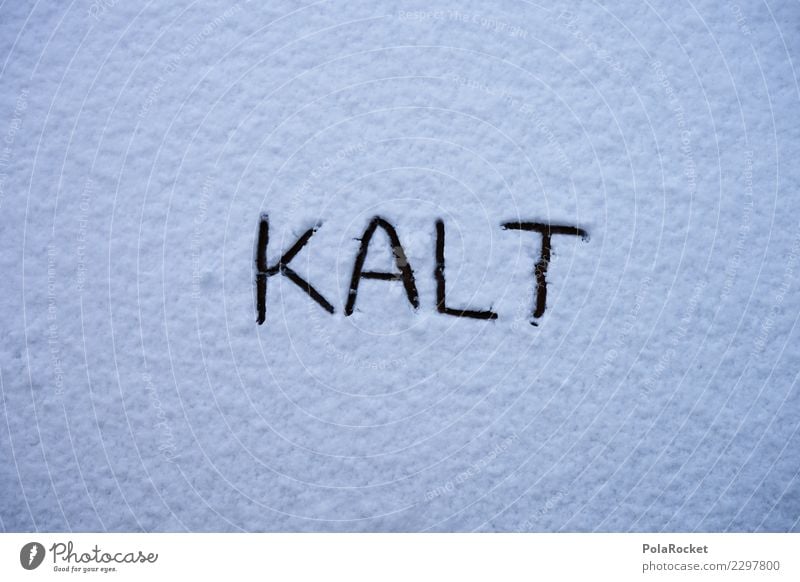 #S# KALT ! II Umwelt Natur Gefühle weiß kalt Winter Schnee Schneeflocke Winterdienst Pflicht räumen Wege & Pfade Kreativität ästhetisch Idee Winterurlaub