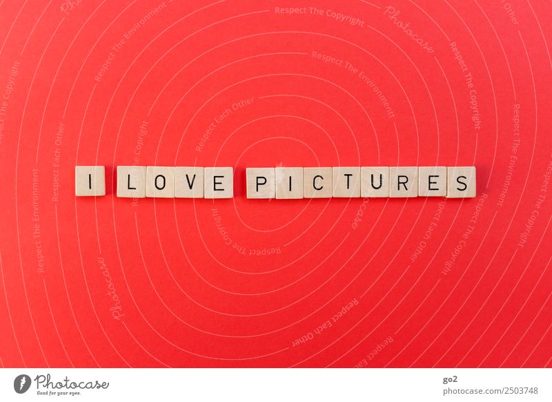 I Love Pictures Spielen Medienbranche Werbebranche Kunst Printmedien Neue Medien Internet Schriftzeichen Idee Inspiration Kreativität Kultur Liebe Fotografie