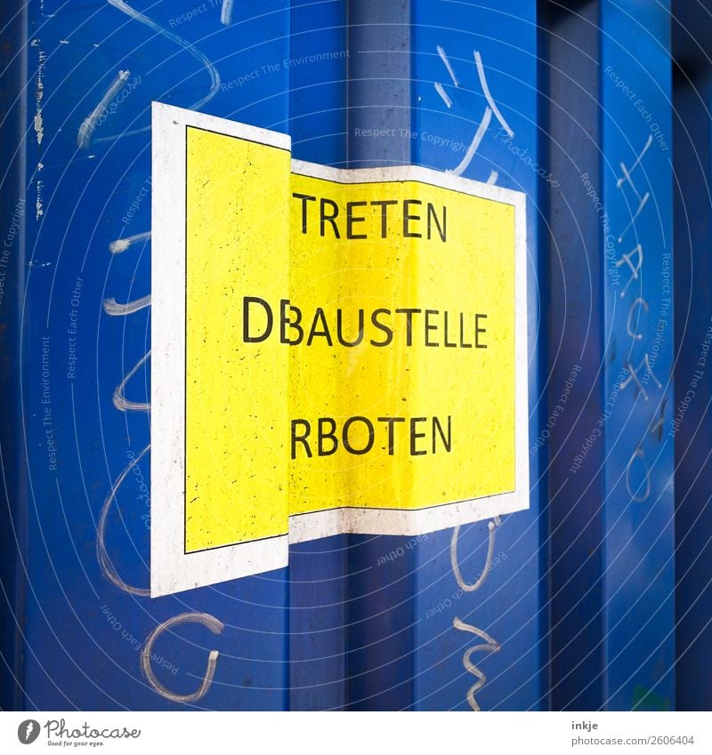 BSTLLENSCHLD Arbeit & Erwerbstätigkeit Baustelle Container Metall Schriftzeichen Schilder & Markierungen Hinweisschild Warnschild lustig blau gelb Verbote