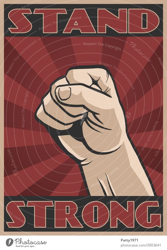 Propaganda Poster mit Text Stand Strong. Empor gereckte Faust vor stilisiertem Sonnestrahlen Hintergrund Mensch maskulin Hand Finger 1 18-30 Jahre Jugendliche