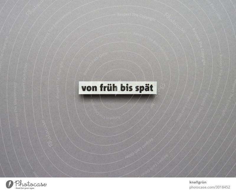 Von früh bis spät Zeit Stress Arbeit & Erwerbstätigkeit Business Mensch Termin & Datum Zeitraum Karriere Erfolg Büro arbeiten Job Arbeitsstelle Unternehmen