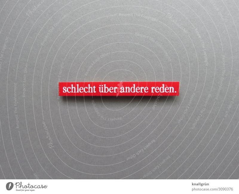 Schlecht über andere reden. lästern hinterhältig Kommunizieren sprechen Gespräch Textfreiraum Stimmung Kommunikation verleumden Gerücht Buchstaben Wort Satz