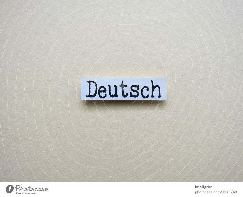 Deutsch Nationalitäten u. Ethnien Deutschland Patriotismus Politik & Staat Land Wort Buchstaben Satz Letter Text Gesellschaft (Soziologie) Typographie