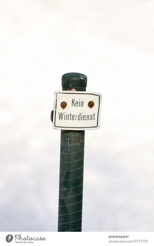 Kein Winterdienst Schnee Winterurlaub Klima Schneefall Park Wiese Wald Teich See Schriftzeichen Schilder & Markierungen Hinweisschild Warnschild achtsam