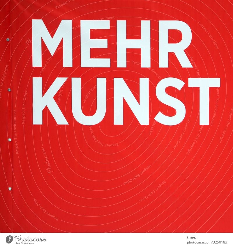 .) Kunst Ausstellung Medien Printmedien Plakatwand Fahne Kunststoff Schriftzeichen Schilder & Markierungen eckig rot weiß Lebensfreude selbstbewußt Lust Neugier