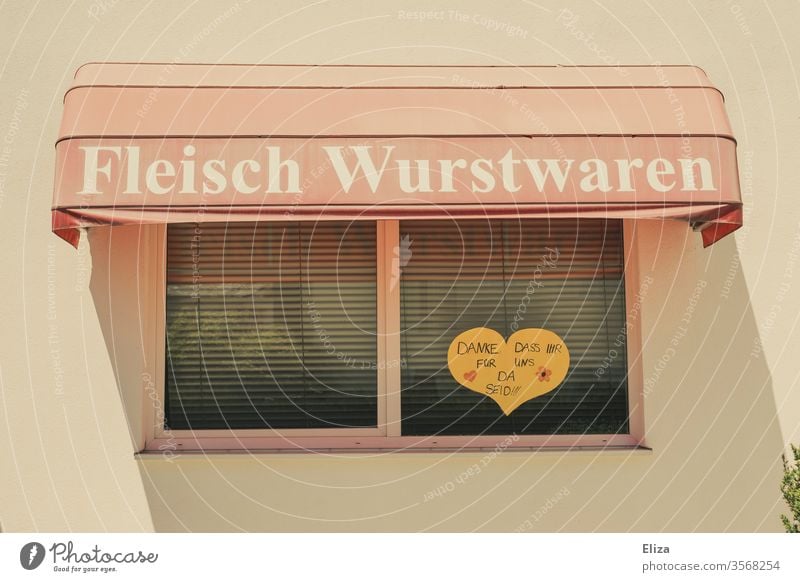 DANKE lieber Metzger für Fleisch und Wurstwaren! Fleischkonsum Danke Schaufenster geschlossen rosa Markise Ernährung Metzgerei Geschäft Laden Handel Konsum