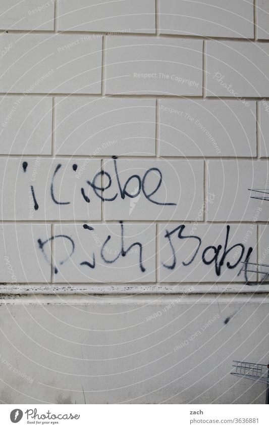 Lieblingsmensch| Kurznachricht Graffiti Botschaft Schrift Schriftzeichen Liebe Romantik Liebeserklärung Liebesbekundung Baby Gefühle Verliebtheit Fassade Mauer