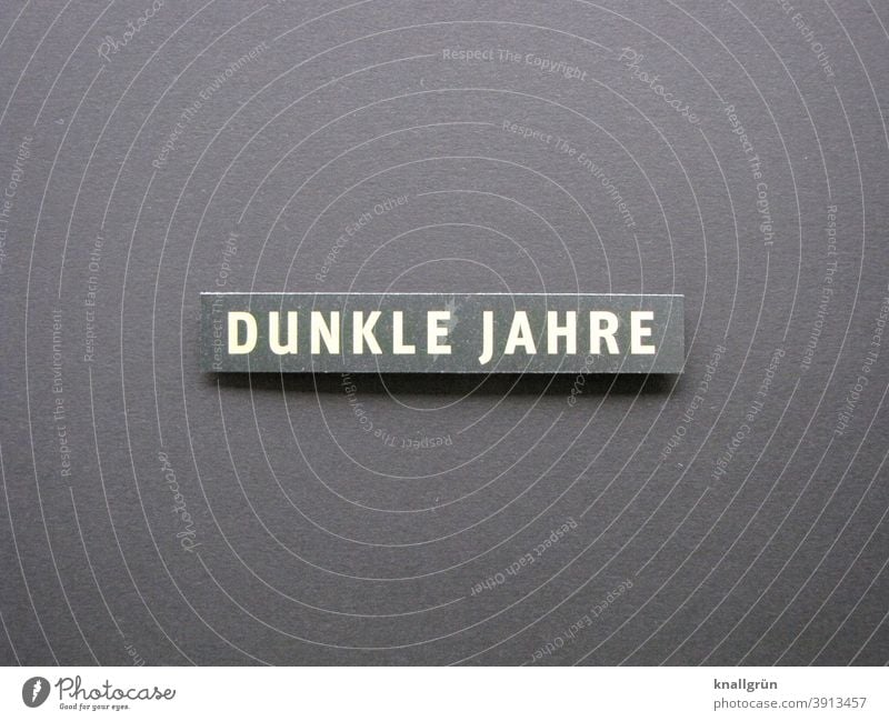 Dunkle Jahre schlechte Zeiten Krise Symbole & Metaphern finster dunkel Schwermut schwierig Traurigkeit Probleme Gesellschaft (Soziologie) Stimmung Lage