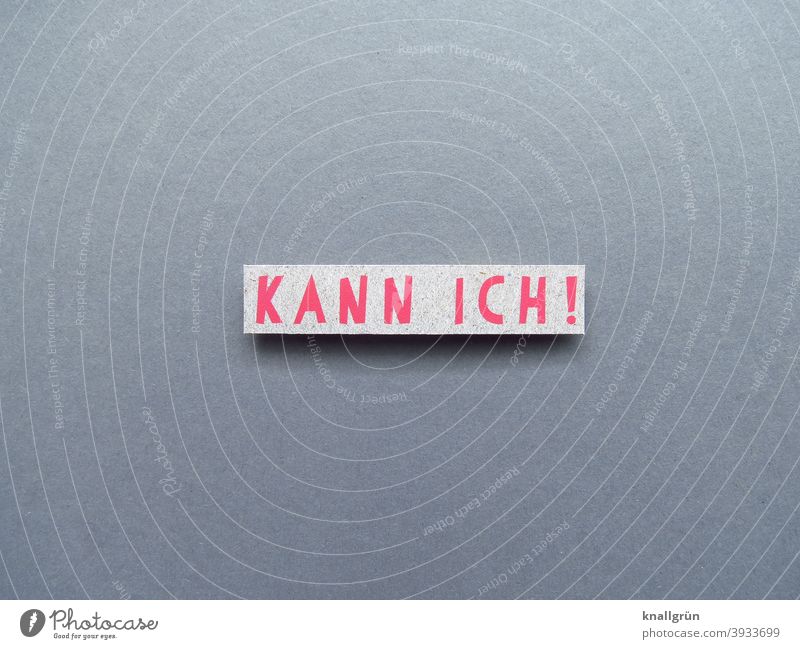 Kann ich! können Fähigkeit talentiert machen Arbeit & Erwerbstätigkeit Erwartung Beruf Kreativität Handwerk Talent Freizeit & Hobby Produktion professionell