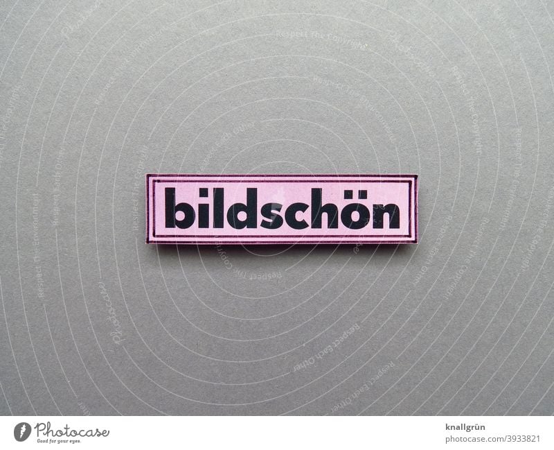 Bildschön bildschön Optik Sehvermögen wahrnehmen Auge sehen Nahaufnahme Design Buchstaben Satz Wort Letter Typographie Text Sprache Lateinisches Alphabet