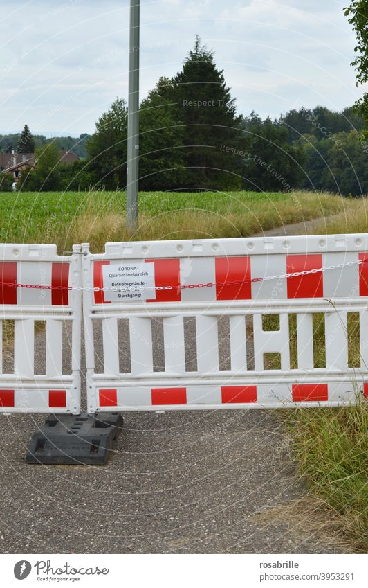 Sperrgebiet | corona thoughts Corona Absperrung Gefahr Straßensperre Virus gesperrt Virusausbruch Schild Quarantäne Quarantänebereich Bereich hindern eingrenzen