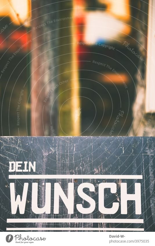 Dein Wunsch - Schild mit Aufschrift wünschen Traum träumen Freude Phantasie fantasie Leben vorstellungskraft Kreativität Wunschvorstellung wunschdenken