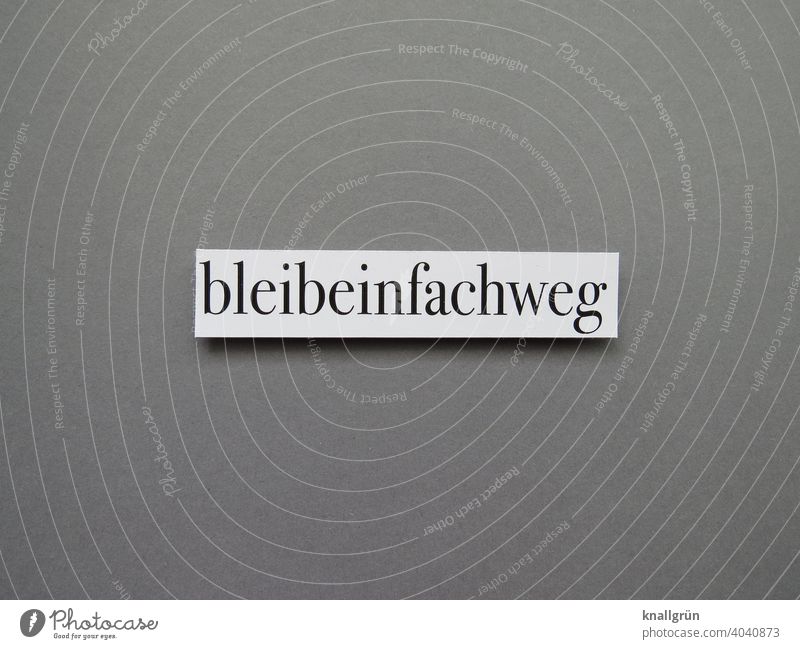 Bleib einfach weg Trennung Liebe Traurigkeit Liebeskummer Gefühle Enttäuschung Partnerschaft Streit Konflikt & Streit Verzweiflung Einsamkeit Ablehnung