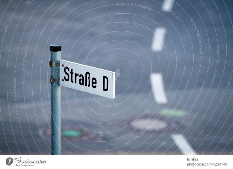 Straße D, Straßenschild mit einem Buchstaben als Straßenname. schwache Tiefenschärfe schlicht einfallslos alphabetisiert Abzweigung Straßennahme aussagelos