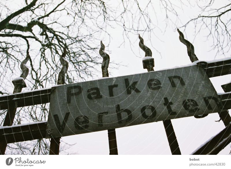 Hau blos ab! Einfahrt geschlossen Verbote parken Winter Pferch stoppen Halt Einschränkung Freizeit & Hobby Tor Schnee Schilder & Markierungen