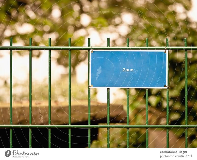 Zaun Schilder & Markierungen Metall Schriftzeichen Hinweisschild Warnschild eckig einfach frech Freundlichkeit lustig Spitze blau grün Sicherheit Wachsamkeit