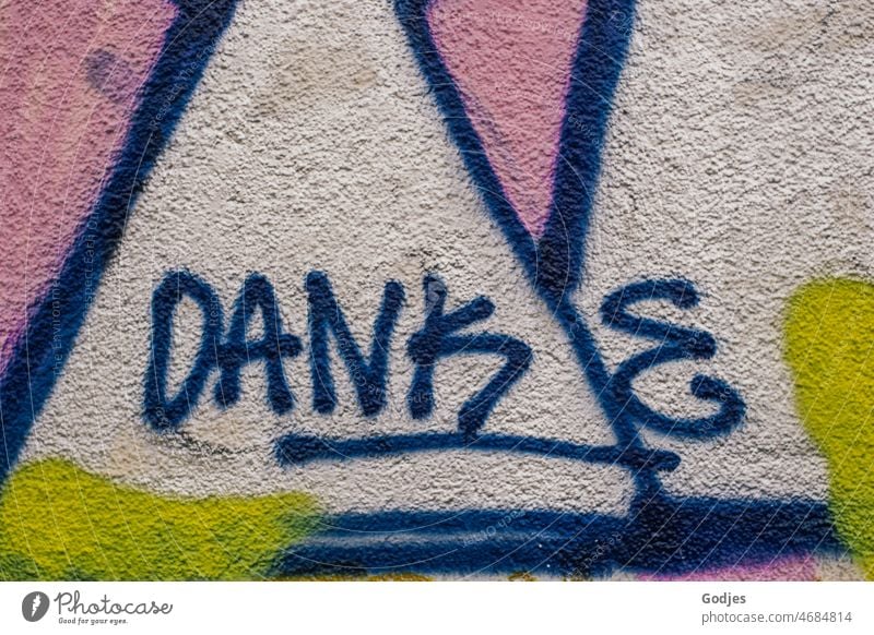 Schriftzug Danke in einem Graffiti Wort danke schön danken dankbar Farbfoto Dankbarkeit Schriftzeichen Menschenleer Dankeschön Nahaufnahme Liebe Geschenk