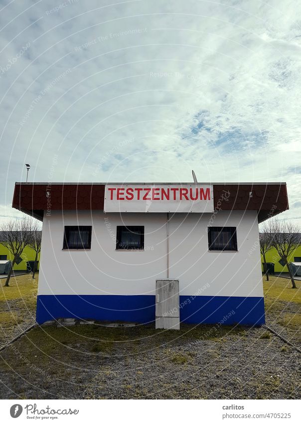 TESTZENTRUM | Geld verdienen kann man in der kleinsten Hütte Test Testzentrum Corona Pandemie Virus Quarantäne Ansteckung Corona-Virus COVID Infektionsgefahr