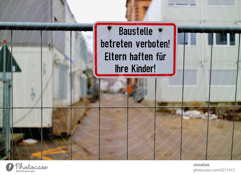 Baustelle Betreten verboten Eltern haften für ihre Kinder baustelle schild warnschild eltern Warnschild Schilder & Markierungen Verbotsschild Schriftzeichen