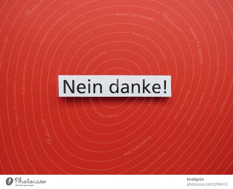 Nein danke! ablehnen Ablehnung nein danke Gefühle Entschlossenheit nein heißt nein stoppen abwehrend Grenze Konflikt & Streit selbstbewußt Abwehrhaltung