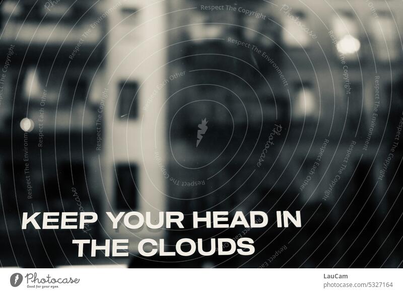 Hör nicht auf zu träumen - Keep your head in the clouds wünschen nicht aufhören zu träumen Fantasie Hans guck in die Luft Wolken beflügelt Himmel Leichtigkeit