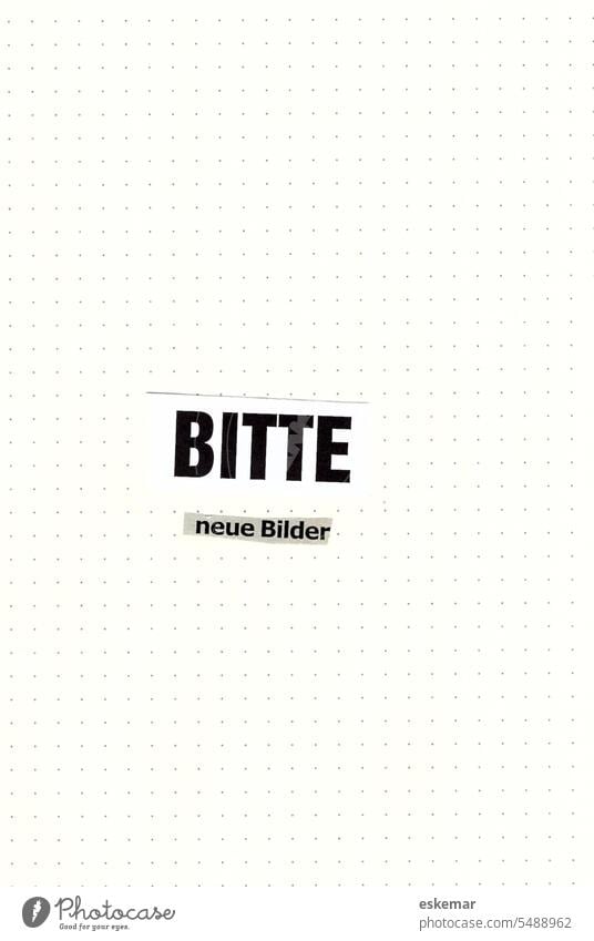 Bitte neue Bilder bitte bitte neue Bilder Bildagentur Innenaufnahme Design Kreativität modern innovativ Neuheit Innovationskraft Neuerung innen Innenaufnahmen