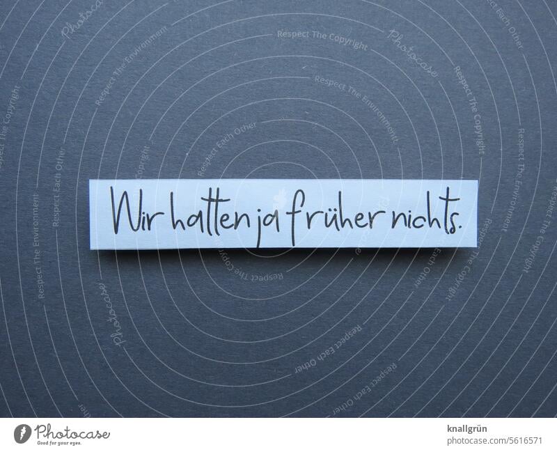 Wir hatten ja früher nichts. Armut Senioren überleben Kindheit Vergangenheit Hunger Not Ernährung Appetit & Hunger Krise Zeitraum Krieg Tod