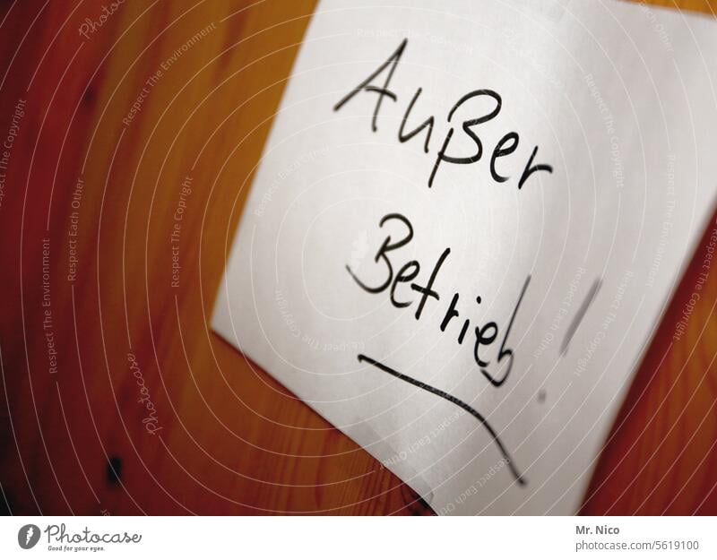 Außer Betrieb ! außer Betrieb kaputt Schilder & Markierungen Hinweisschild out of order Typographie Sicherheit alt Schriftzeichen Warnschild Warnung Achtung