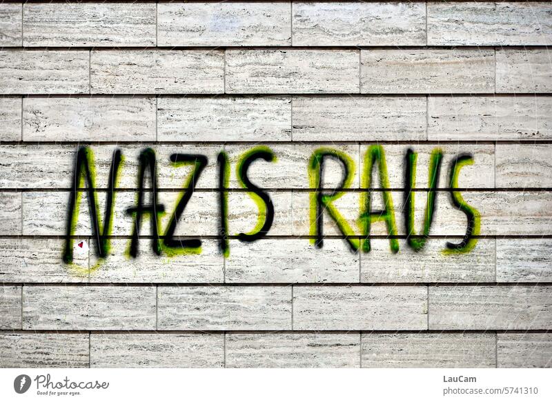 Nazis raus ! Protest Demonstration Demonstration gegen Rechts protestieren Fremdenfeindlichkeit Rechtsextremismus Solidarität Verantwortung gegen Rassismus