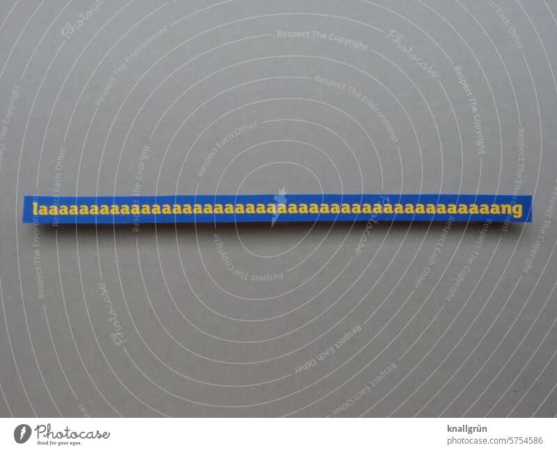 Lang Text sehr lang Wort Buchstaben Satz Letter Kommunikation Mitteilung Kommunizieren Schriftzeichen Sprache Typographie Nahaufnahme Schilder & Markierungen