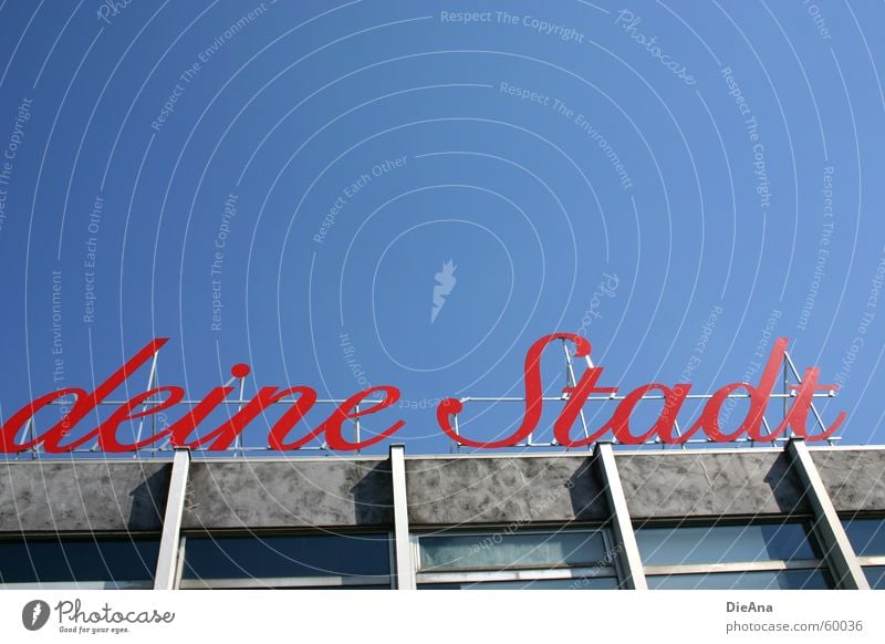 ...deine Stadt Buchstaben Wort rot Köln Rhein Typographie Himmel letter blau Köln-Deutz schreibschrift Schönes Wetter sky