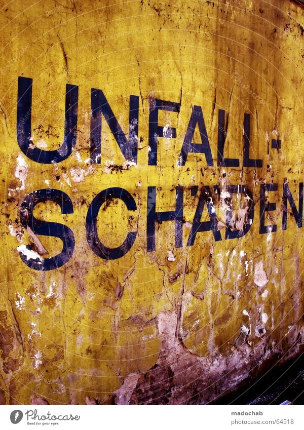 UNFALLSCHÄDEN | typo schriftzug dirty trash kaputt buchstaben Wand Mauer dreckig Industrielandschaft schäbig Verfall Sozialgesetz Typographie Buchstaben Wort