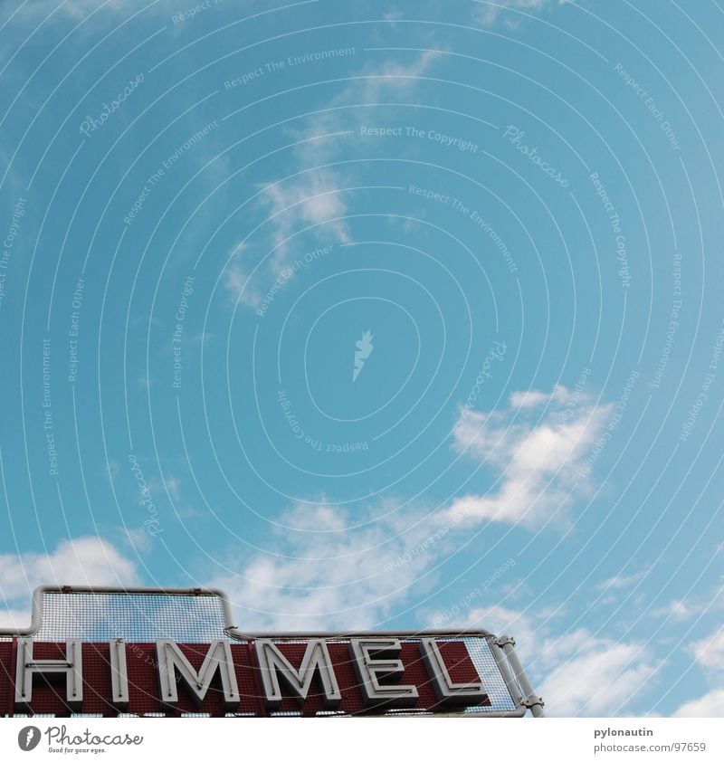 himmlisch1 Wolken Typographie weiß Buchstaben Himmel blau Schilder & Markierungen Wetter