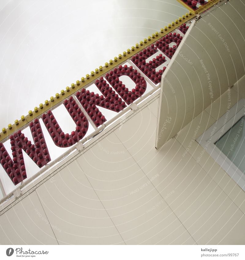 zeit heilt alle wunder... Leuchtreklame Werbung Typographie Buchstaben Glühbirne Schilder & Markierungen Wunder Bühne Zelt Zirkus Wanderzirkus Kasse bezahlen