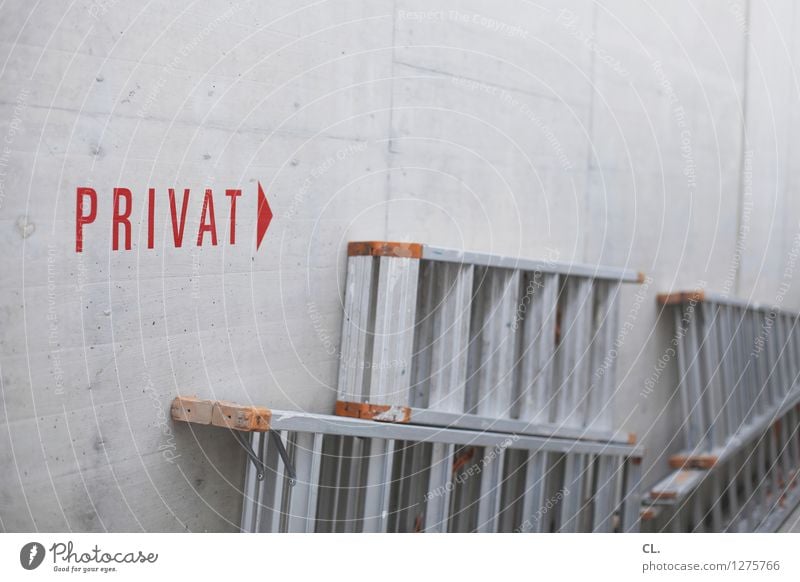 private Construction site Wall (barrier) Wall (building) Ladder Private Characters Signage Warning sign Gray Red Colour photo Interior shot Deserted Day