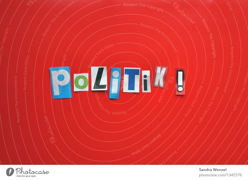 Politics! Economy Industry Trade Financial institution Unemployment Politics and state Politician Human being Media Environment Climate Competition War Crisis