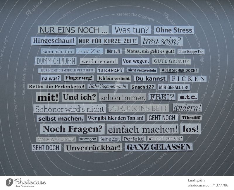 JUST ONE MORE THING ... Characters Signs and labeling Communicate Sharp-edged Uniqueness Gray Black White Emotions Idea Inspiration Creativity Art Text